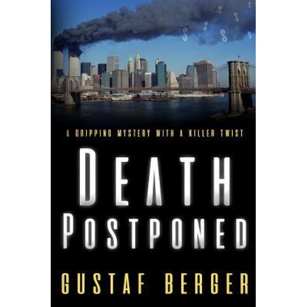 Death Postponed, Gustaf Berger (Author)