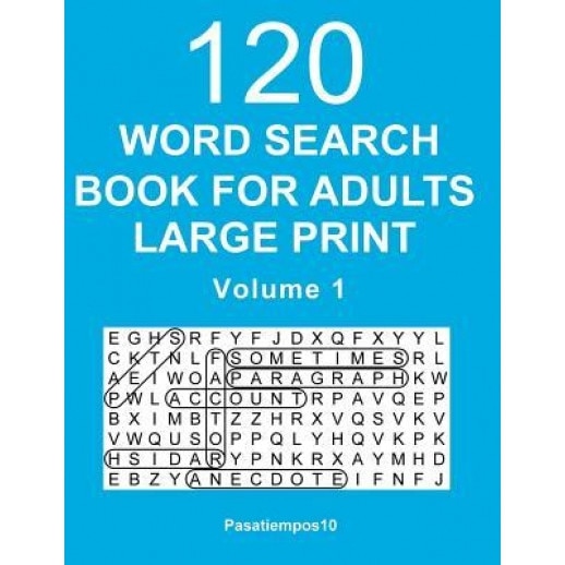 Word Search Book for Adults Large Print: 120 Puzzles - Volume 1, Pasatiempos10-English (Author)