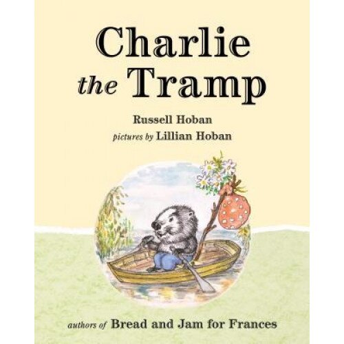 Charlie the Tramp, Russell Hoban (Author)