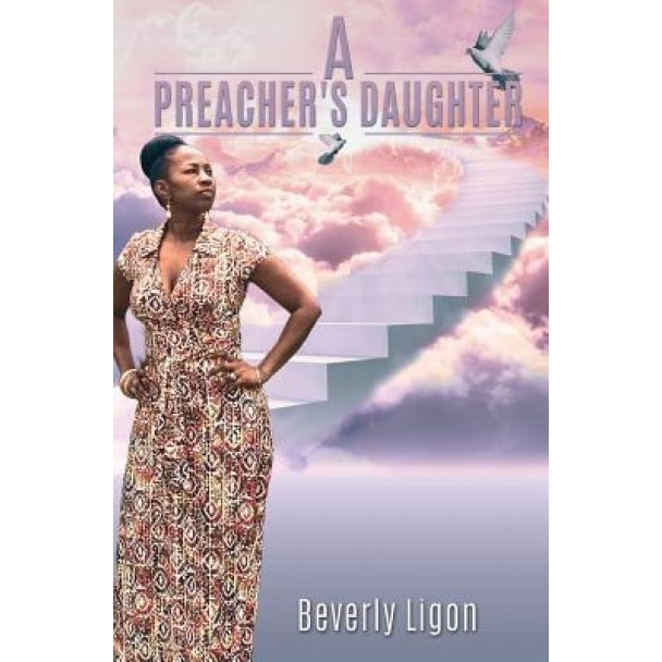 A Preacher's Daughter, Beverly Ligon (Author)