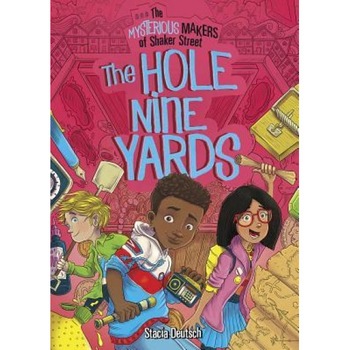The Hole Nine Yards, Stacia Deutsch (Author) The Hole Nine Yards, Stacia Deutsch (Author)