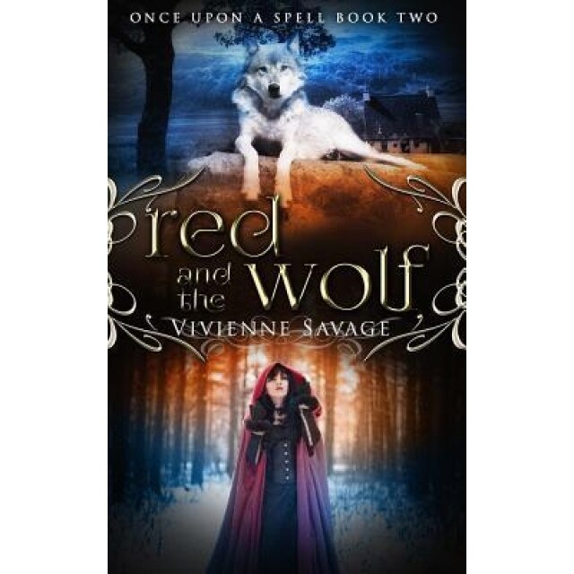 Red and the Wolf: An Adult Fairytale Romance, Vivienne Savage (Author)