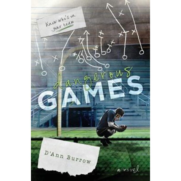 Dangerous Games, D'Ann Burrow (Author)