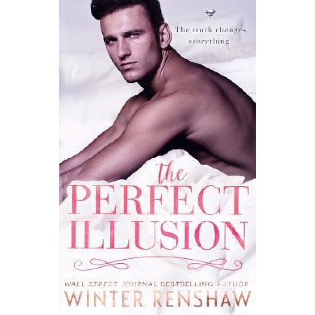 The Perfect Illusion, Winter Renshaw (Author)