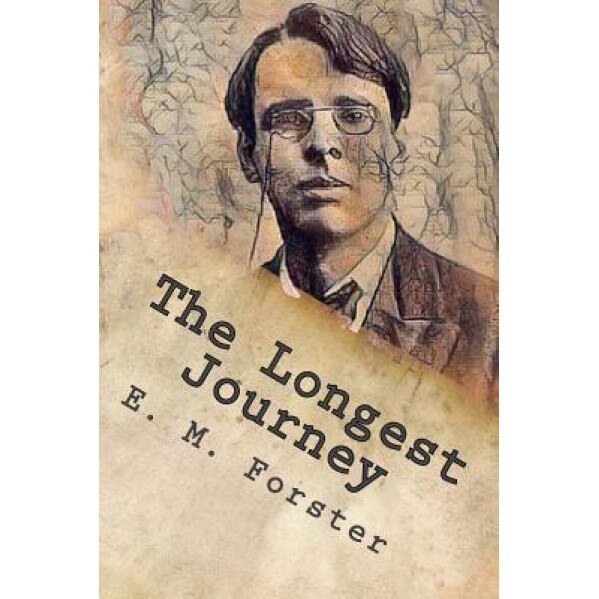 The Longest Journey, E. M. Forster (Author)