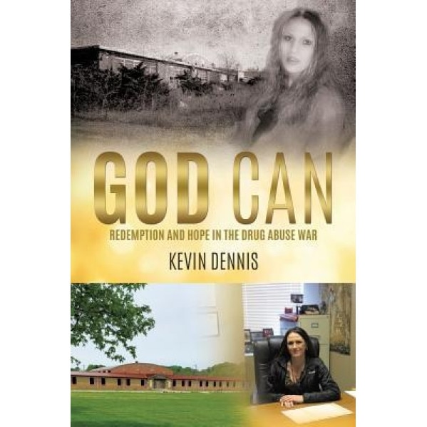 God Can, Kevin Dennis (Author)