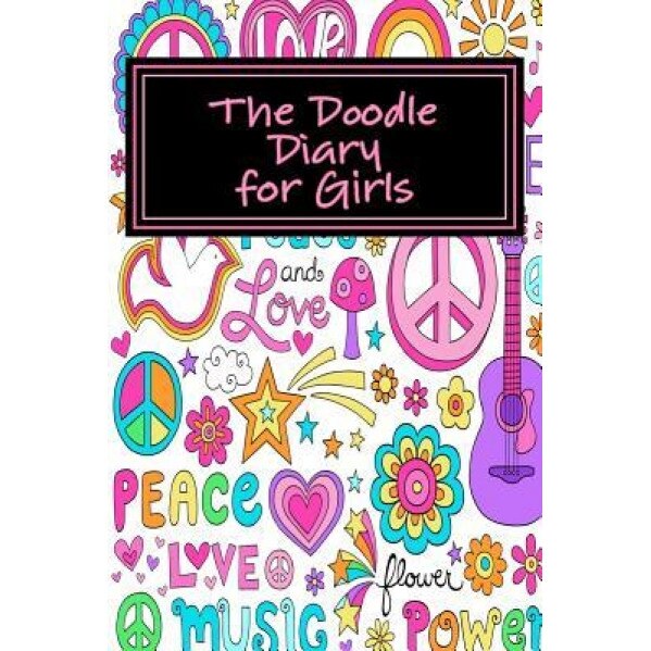 The Doodle Diary for Girls, Art Journaling Sketchbooks (Author)