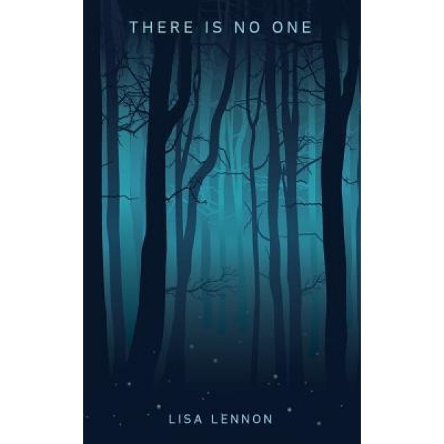 There Is No One, Lisa Lennon (Author)