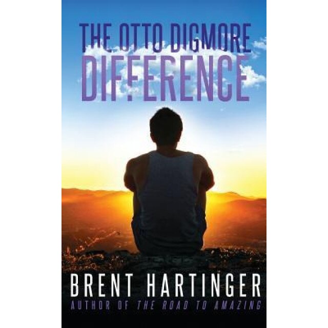 The Otto Digmore Difference, Brent Hartinger (Author)