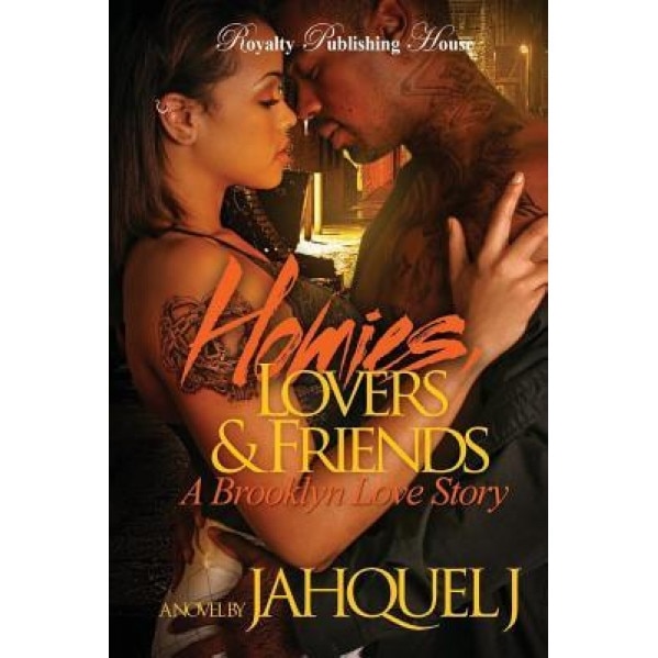 Homies, Lovers & Friends: A Brooklyn Love Story, Jahquel J (Author)