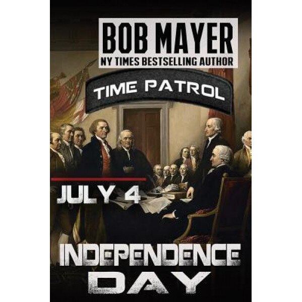 Independence Day, Bob Mayer (Author)