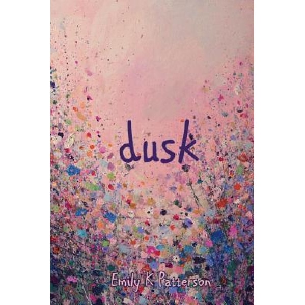 Dusk, Emily K. Patterson (Author)