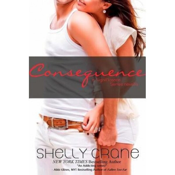 Consequence, Shelly Crane (Author)