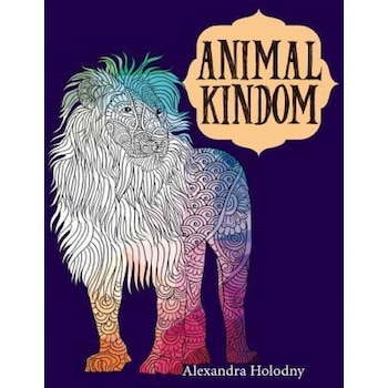 Animal Kingdom Coloring Book: 40+ Stress Relieving Bird and Wild Animal Designs for Adults (Nature Coloring Book), Alexandra Holodny (Author) Animal Kingdom Coloring Book: 40+ Stress Relieving Bird and Wild Animal Designs for Adults (Nature Coloring Book), Alexandra Holodny (Author)