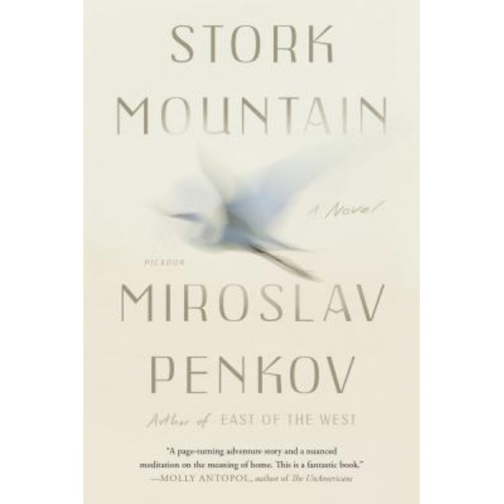 Stork Mountain, Miroslav Penkov (Author)