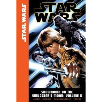 Star Wars: Showdown on the Smuggler's Moon, Volume 6, Jason Aaron (Author) Star Wars: Showdown on the Smuggler's Moon, Volume 6, Jason Aaron (Author)