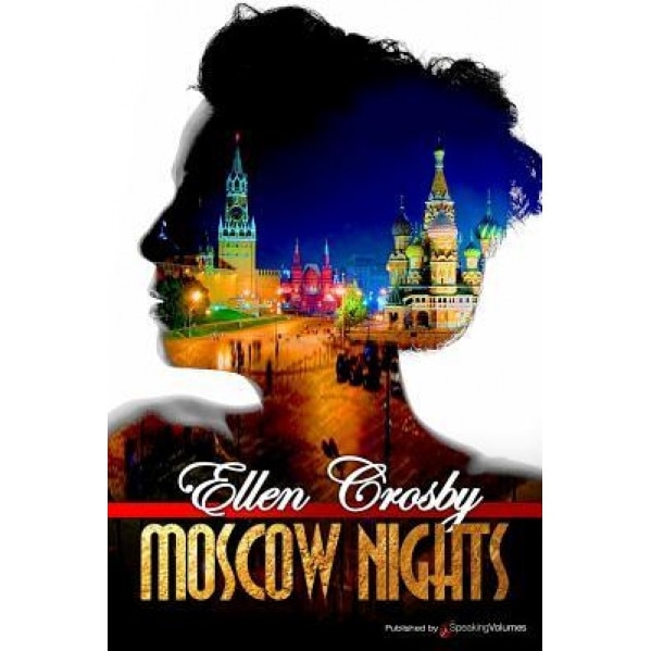 Moscow Nights, Ellen Crosby (Author)