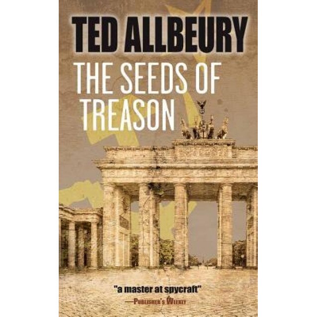 The Seeds of Treason, Ted Allbeury (Author)