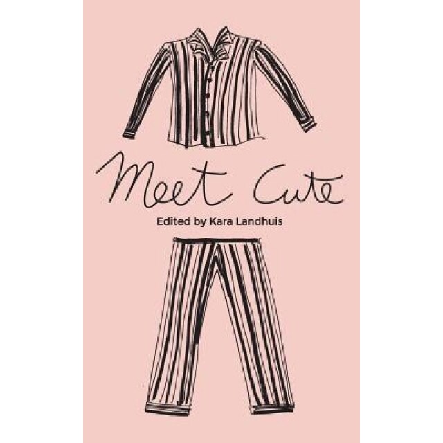 Meet Cute, Kara Landhuis (Author)