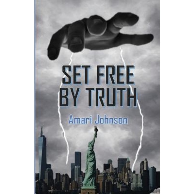 Set Free by Truth, Amari Johnson (Author)