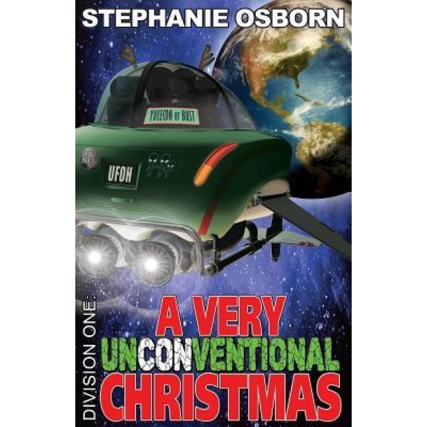 A Very Unconventional Christmas, Stephanie Osborn (Author)