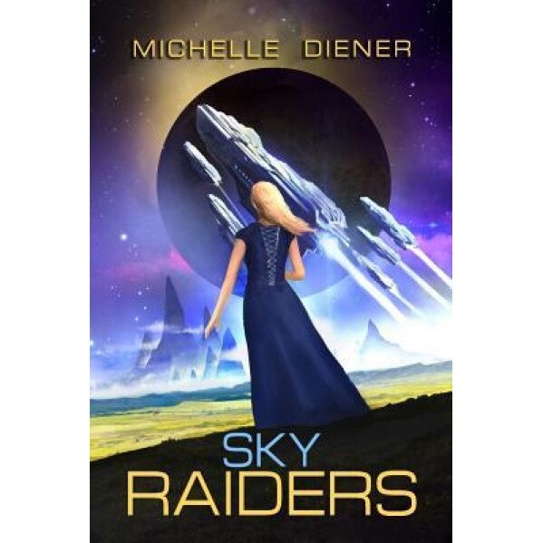Sky Raiders, Michelle Diener (Author)
