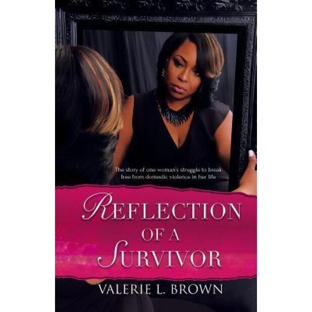 Reflection of a Survivor, Valerie L. Brown (Author)