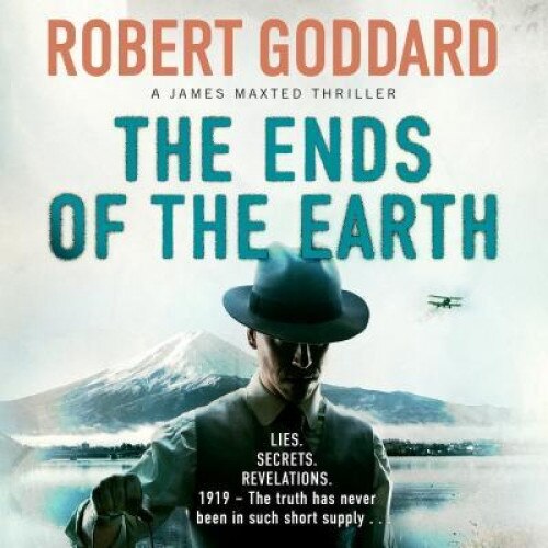 The Ends of the Earth, Robert Goddard (Author)
