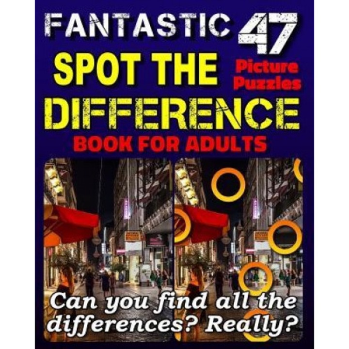 Spot the Differences: Fantastic Spot the Difference Book for Adults. Can You Find All the Differences? 47 Picture Puzzles for Adults., Razorsharp Productions (Author)
