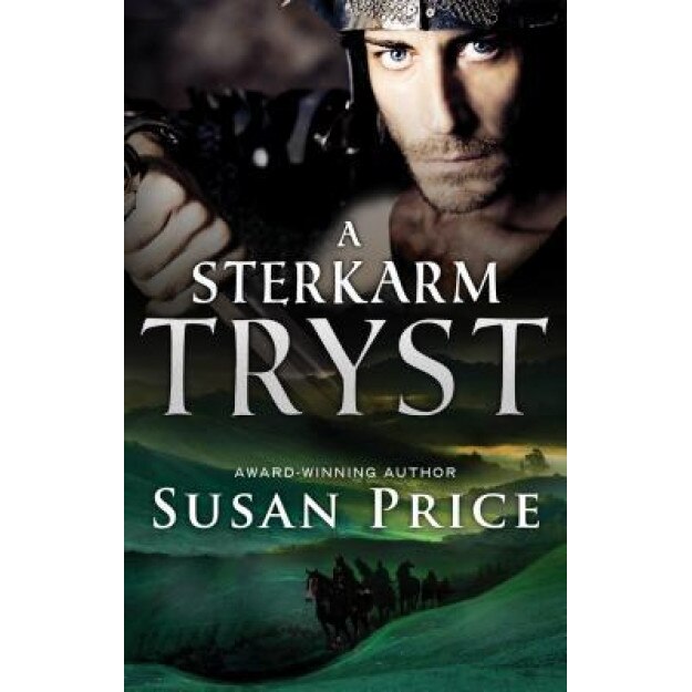 A Sterkarm Tryst, Susan Price (Author)