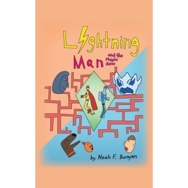 Lightning Man and the Magic Gem, Noah F. Bunyan (Author)