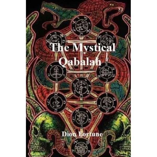 The Mystical Qabalah, Dion Fortune (Author)