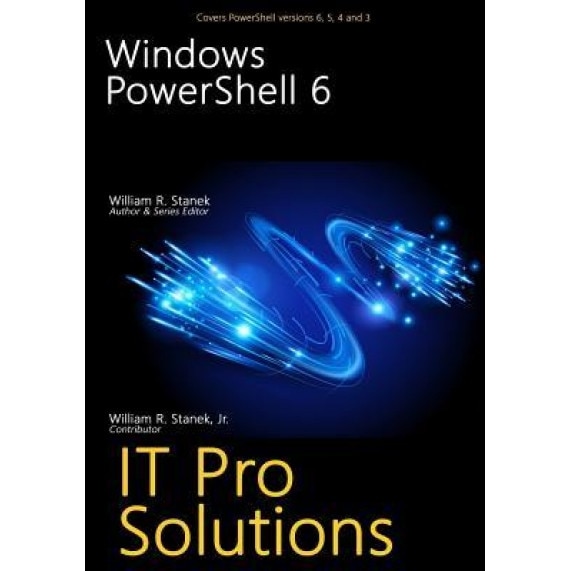 Windows Powershell 6, William Stanek (Author)