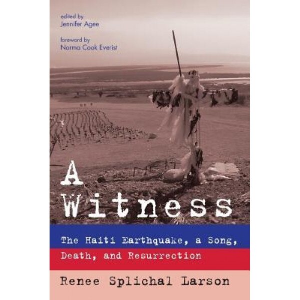 A Witness, Renee Splichal Larson (Author)
