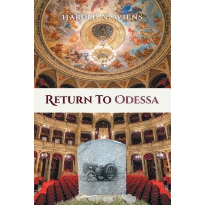 Return to Odessa, Harold N. Wiens (Author)