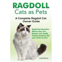 ragdoll cats as pets ragdoll cat information where to buy care behavior cost health training grooming diet and a whole lot more a lolly brown author imagen 9_0_
0