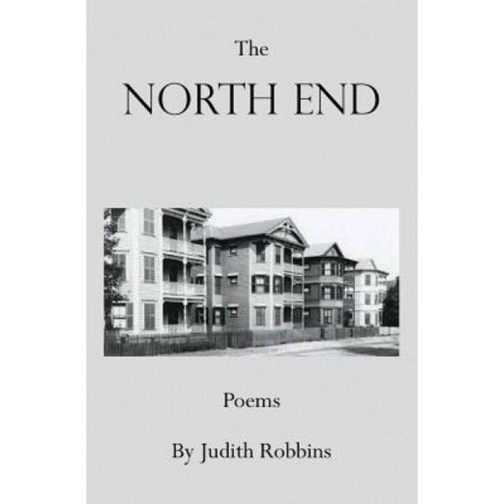 The North End, Judith Robbins (Author)
