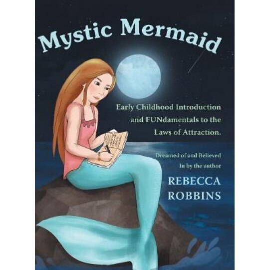 Mystic Mermaid, Rebecca Robbins (Author)