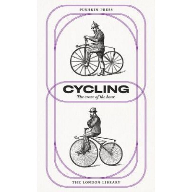 Cycling: The Craze of the Hour, Charles Spencer (Author)