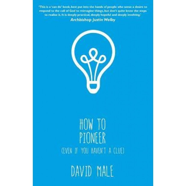 How to Pioneer, David Male (Author)