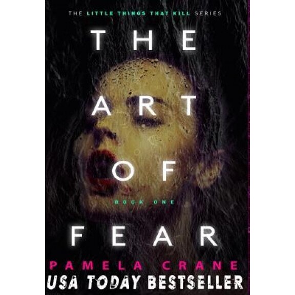 The Art of Fear, Pamela Crane (Author)