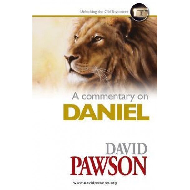 A Commentary on Daniel, David Pawson (Author)