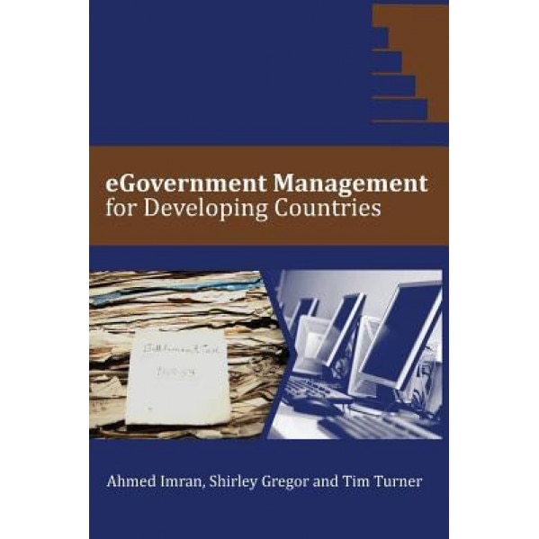 Egovernment Management for Developing Countries, Ahmed Imran (Author)