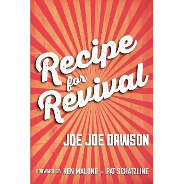 Recipe for Revival, Joe Joe Dawson (Author)
