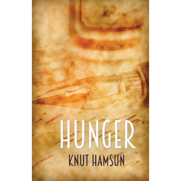 Hunger, Knut Hamsun (Author)