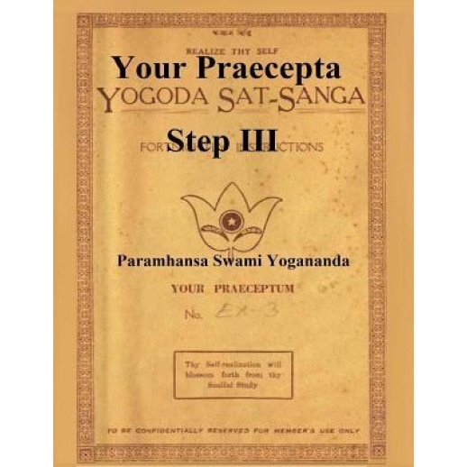Your Praecepta: Step III, Paramhansa Swami Yogananda (Author)