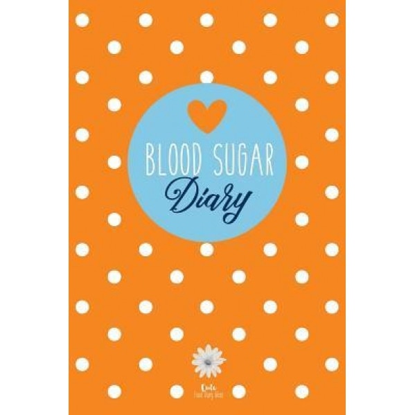 Blood Sugar Diary: Diabetes Journal for 53 Weeks, Cute Food Diary Ideas (Author)