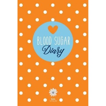 Blood Sugar Diary: Diabetes Journal for 53 Weeks, Cute Food Diary Ideas (Author) Blood Sugar Diary: Diabetes Journal for 53 Weeks, Cute Food Diary Ideas (Author)