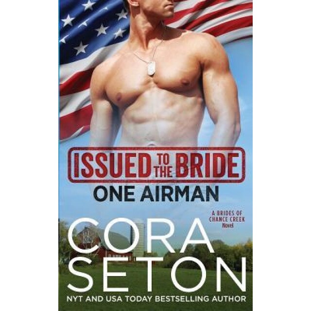 Issued to the Bride One Airman, Cora Seton (Author)