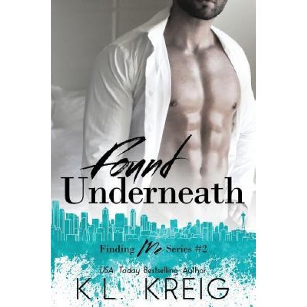 Found Underneath, Kl Kreig (Author)